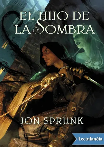 El hijo de la sombra de Jon Sprunk, portada del libro