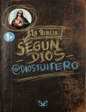 La Biblia según Dios de DiosTuitero, portada del libro