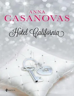 Hotel California - Ana Casanovas