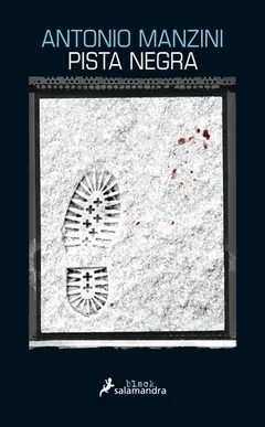 Pista negra de Antonio Manzini, portada del libro