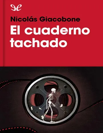 El cuaderno tachado de Nicolás Giacobone, portada del libro