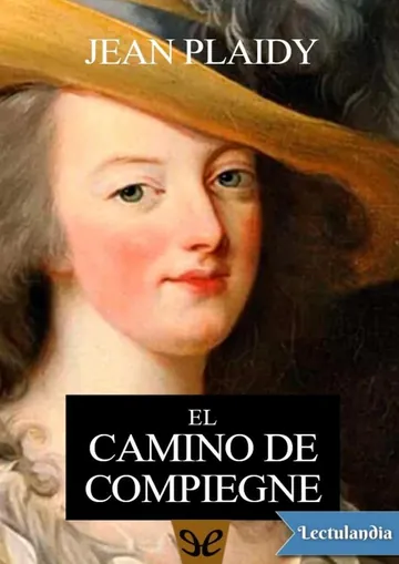 El camino de Compiègne de Jean Plaidy, portada del libro