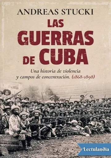 Las guerras de Cuba de Andreas Stucki, portada del libro