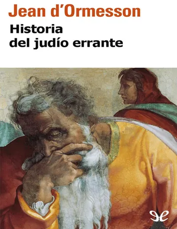 Historia del judio errante de Jean d'Ormesson, portada del libro