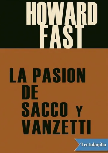 La pasión de Sacco y Vanzetti de Howard Fast, portada del libro