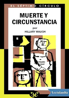 Muerte y circunstancia - Hillary Waugh
