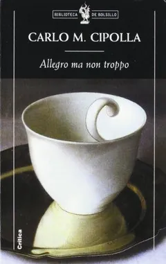 Allegro ma non troppo de Carlo M. Cipolla, portada del libro