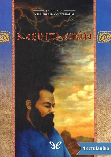 Meditación de Jacobo Grinberg-Zylberbaum, portada del libro