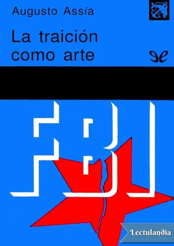 La traición como arte de Augusto Assía, portada del libro