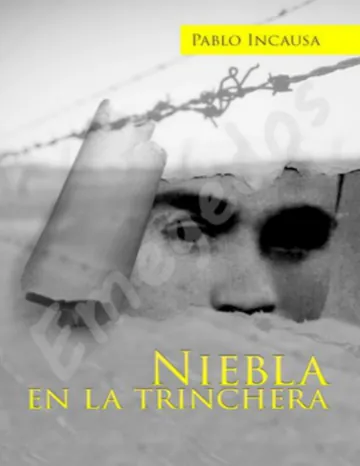 Niebla en la trinchera de Pablo Incausa, portada del libro