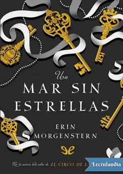 Un mar sin estrellas - Erin Morgenstern