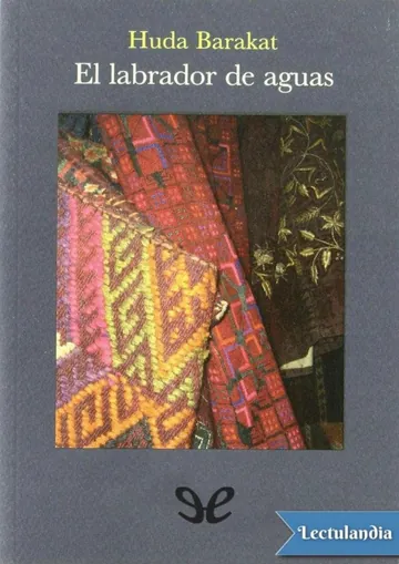 El labrador de aguas de Huda Barakat, portada del libro