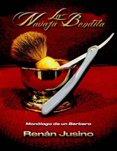La Navaja Bendita: Monólogo de un Barbero - Renan Jusino