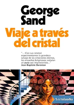 Viaje a través del cristal - George Sand