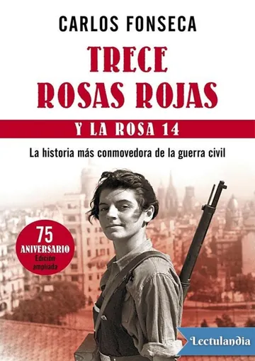 Trece Rosas Rojas y la Rosa 14 de Carlos Fonseca, portada del libro