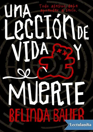 Una lección de vida y muerte de Belinda Bauer, portada del libro