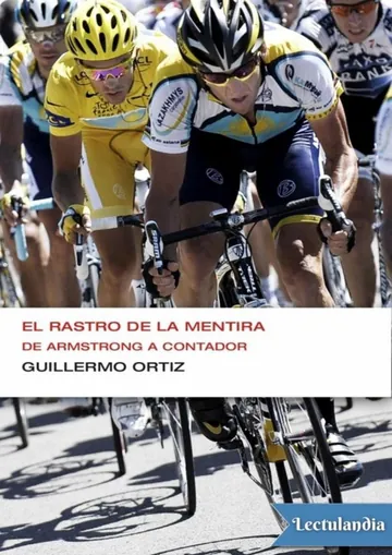 El rastro de la mentira. De Armstrong a Contador de Guillermo Ortiz, portada del libro