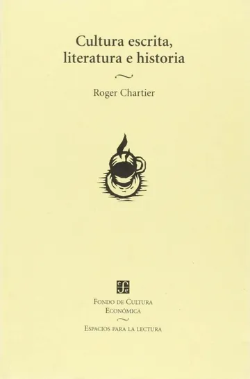 Cultura escrita literatura e historia Coacciones transgredidas y de Roger Chartier, portada del libro