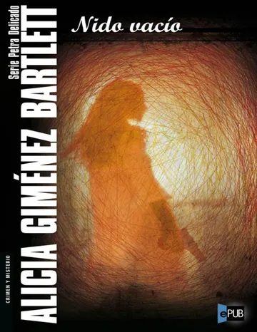Nido vacío de Alicia Gimenez Bartlett, portada del libro