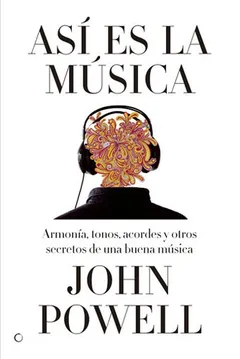 Así es la música de John Powell, portada del libro
