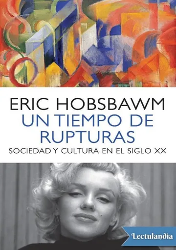 Un tiempo de rupturas de Eric Hobsbawm, portada del libro