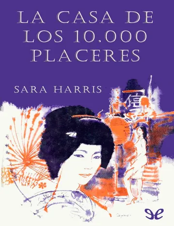 La casa de los 10.000 placeres de Sara Harris, portada del libro