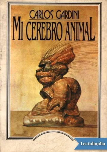 Mi cerebro animal de Carlos Gardini, portada del libro