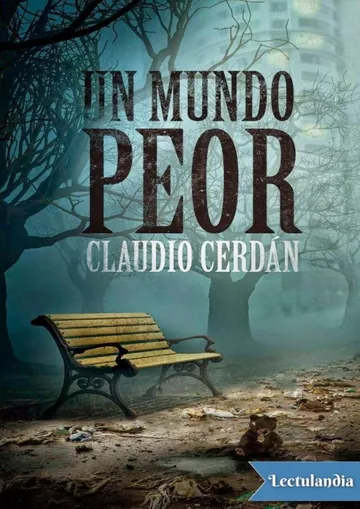 Un mundo peor de Claudio Cerdán, portada del libro