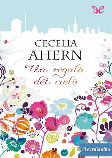 Un regalo del cielo de Cecelia Ahern, portada del libro