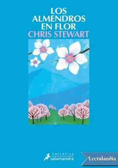 Los almendros en flor - Chris Stewart