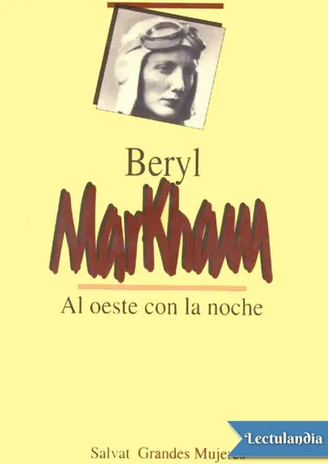 Al Oeste Con La Noche de Beryl Markham, portada del libro