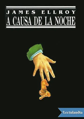 A causa de la noche de James Ellroy, portada del libro