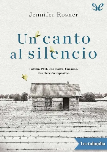 Un canto al silencio de Jennifer Rosner, portada del libro