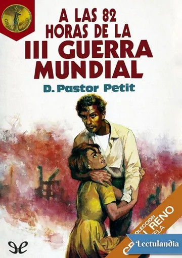 A las 82 horas de la III Guerra Mundial de Domingo Pastor Petit, portada del libro