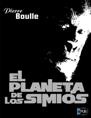 El planeta de los simios de Pierre Boulle, portada del libro