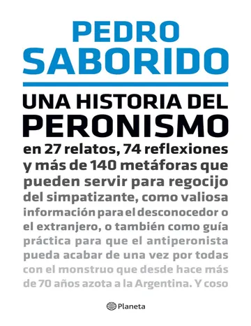 Una historia del peronismo de Pedro Saborido, portada del libro