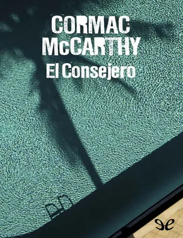 El consejero de Cormac Mccarthy, portada del libro