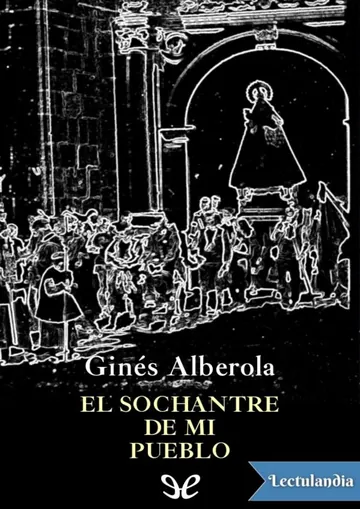 El sochantre de mi pueblo de Ginés Alberola, portada del libro