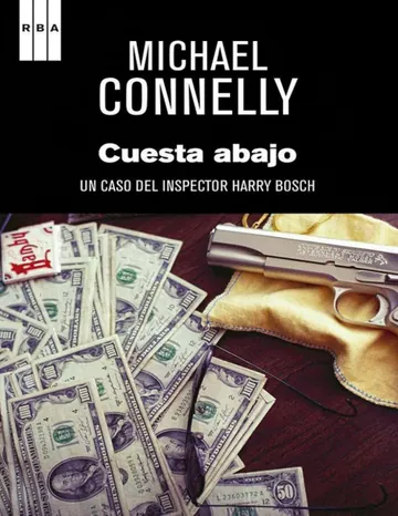 (Harry Bosch 17) Cuesta Abajo de Michael Connelly, portada del libro