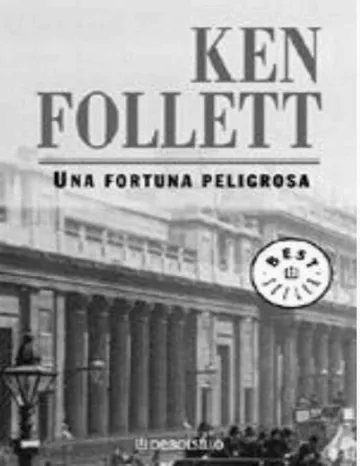 Una fortuna peligrosa de Ken Follet, portada del libro