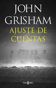 Ajuste de cuentas de John Grisham, portada del libro