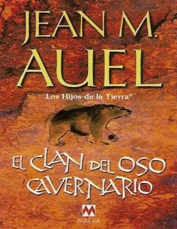 Clan del oso cavernario. El de Jean M. Auel, portada del libro