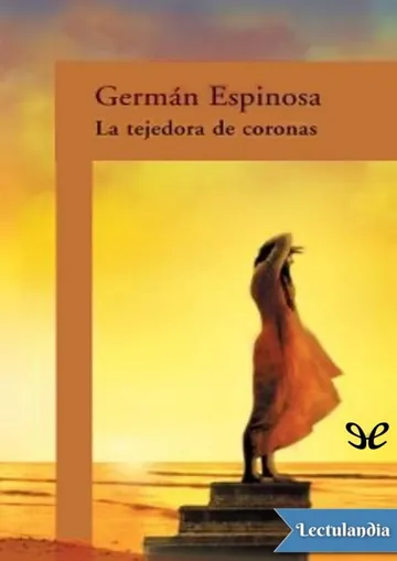 La tejedora de coronas de Germán Espinosa, portada del libro
