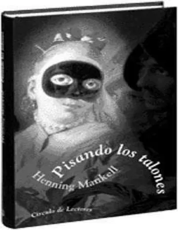 Kurt Wallander 07 - Pisando los talones de Henning Mankell, portada del libro