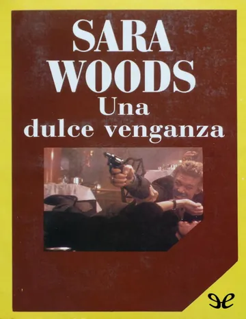Una dulce venganza de Sara Woods, portada del libro