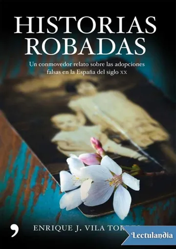 Historias Robadas de Enrique J. Vila Torres, portada del libro