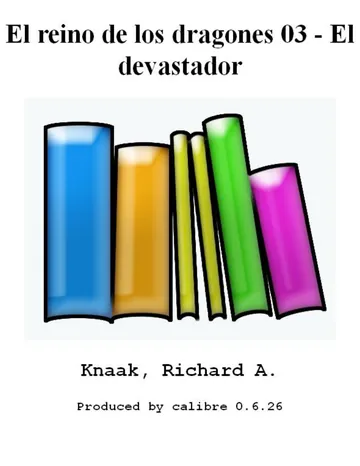 El reino de los dragones 03 - El devastador de Richard A Knaak, portada del libro