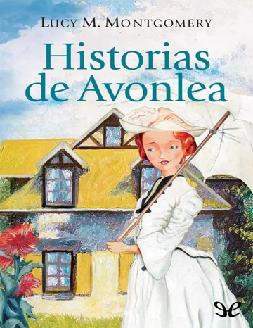 Historias de Avonlea de Lucy Maud Montgomery, portada del libro