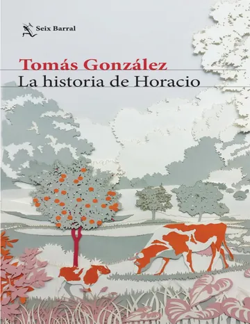 La historia de Horacio de Tomás González, portada del libro