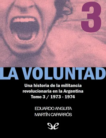 La voluntad 3. La patria socialista de Martín Caparrós, Eduardo Anguita, portada del libro